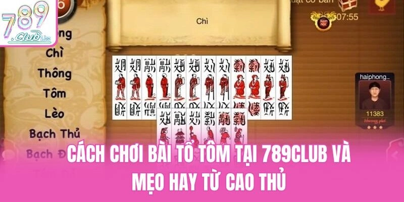 cách chơi bài tổ tôm