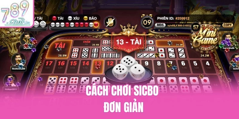 Cách chơi Sicbo đơn giản